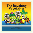 THE REVOLTING VEGETABLES